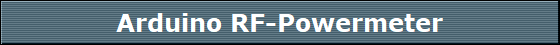 Arduino RF-Powermeter